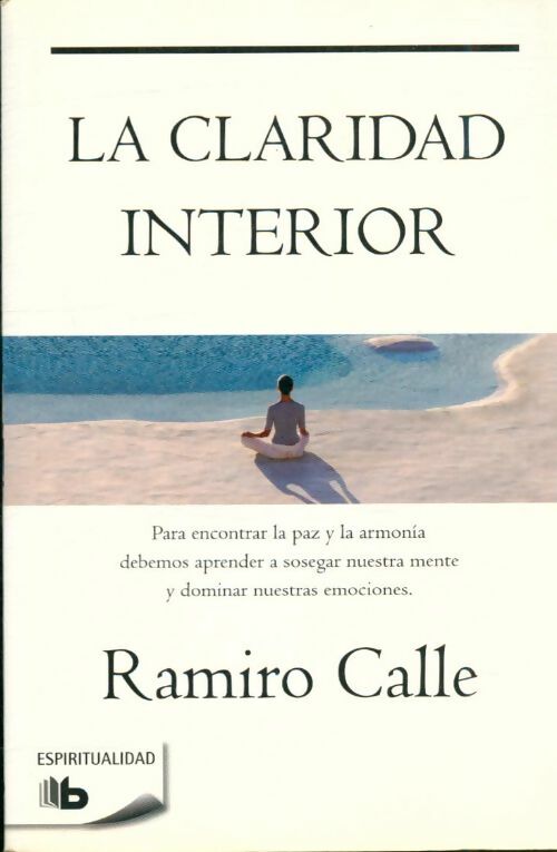 Livrenpoche : La claridad interior - Ramiro Calle - Livre