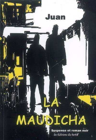 Livrenpoche : La maudicha - Juan - Livre