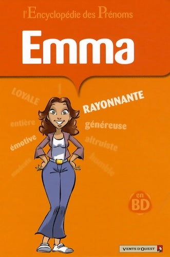 Livrenpoche : L'encyclopédie des prénoms Tome XXXIII : Emma - Collectif - Livre