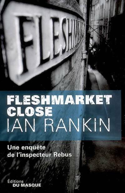 Livrenpoche : Fleshmarket Close - Ian Rankin - Livre