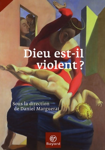 Livrenpoche : Dieu est il violent ? - Daniel Marguerat - Livre