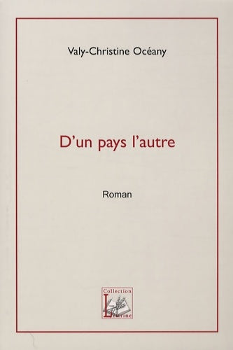 Livrenpoche : D'un pays l'autre - Valy-Christine Océany - Livre