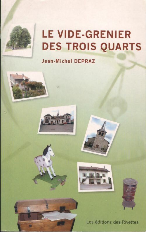 Livrenpoche : Le vide-grenier des trois quarts - Jean-Michel Depraz - Livre