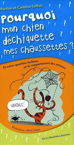 Livrenpoche : Pourquoi mon chien déchiquette mes chaussettes ? - Martine Laffon - Livre