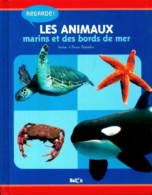 Livrenpoche : Regarde les animaux marins et des bords de mer - Anne Lesterlin - Livre