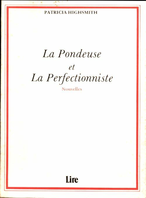 Livrenpoche : La pondeuse et la perfectionniste - Patricia Highsmith - Livre