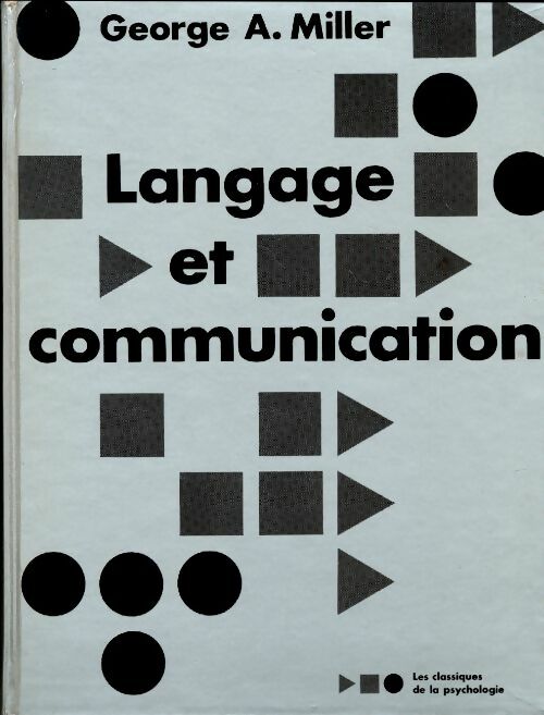 Livrenpoche : Langage et communication - George A. Miller - Livre