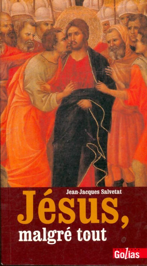 Livrenpoche : Jésus, malgré tout - Jean-Jacques Salvetat - Livre