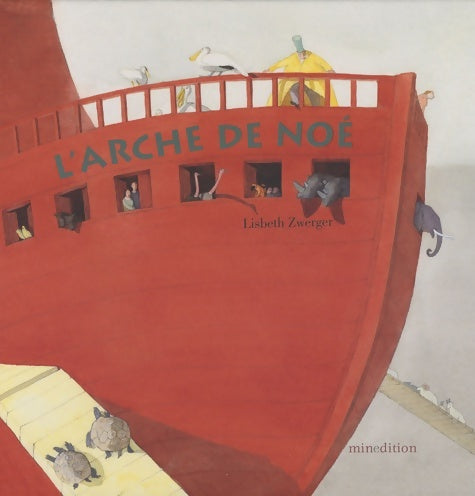 Livrenpoche : L'Arche de Noé - Lisbeth Zwerger - Livre