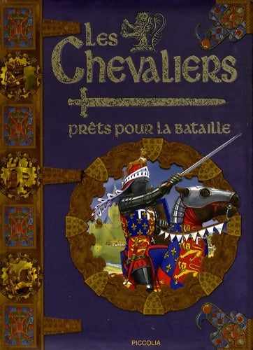 Livrenpoche : Les chevaliers : Prêts pour la bataille - David Salariya - Livre