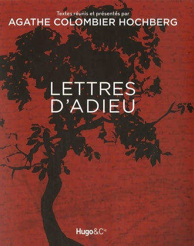 Livrenpoche : Lettres d'adieu - Agathe Hochberg - Livre