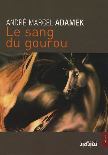 Livrenpoche : Le sang du gourou - André-Marcel Adamek - Livre