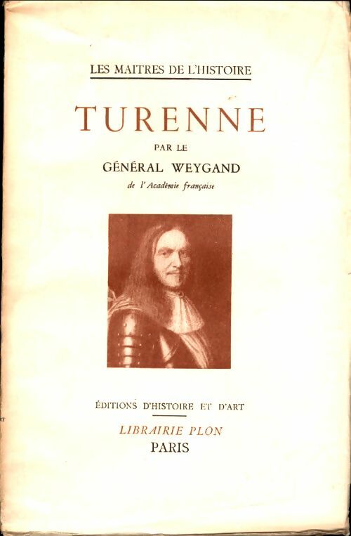 Livrenpoche : Turenne - Général Weygand - Livre