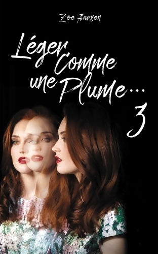 Livrenpoche : Léger comme une plume... Tome III : Muet comme une tombe - Zoe Aarsen - Livre