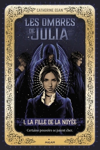 Livrenpoche : Les ombres de Julia Tome I : La fille de la noyée - Catherine Egan - Livre