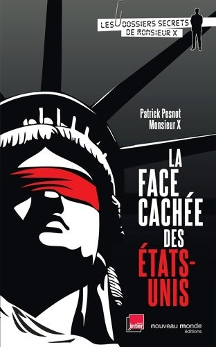 Livrenpoche : La face cachée des Etats-Unis - Patrick Pesnot - Livre
