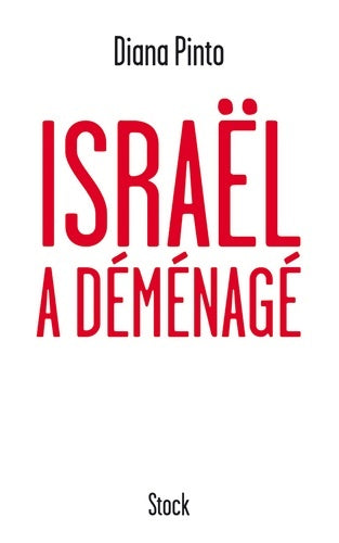 Livrenpoche : Israël a déménagé - Diana Pinto - Livre