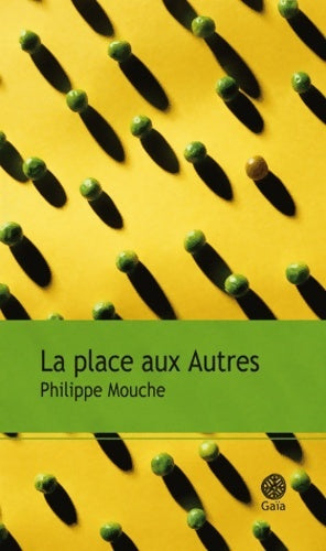 Livrenpoche : La place aux autres - Philippe Mouche - Livre
