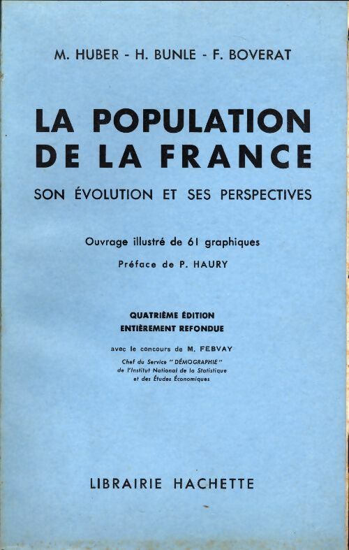 Livrenpoche : La population de la France, son évolution et ses perspectives - Michel Huber - Livre