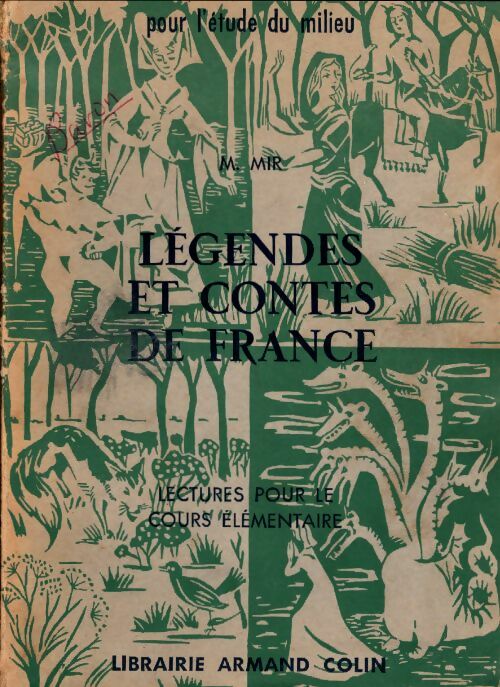Livrenpoche : Légendes et contes de France. Lectures pour le cours élémentaire - M. Mir - Livre