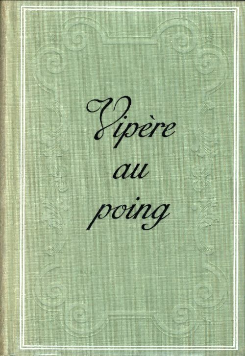 Livrenpoche : Vipère au poing - Hervé Bazin - Livre