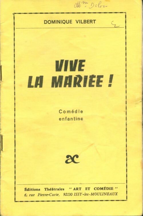 Livrenpoche : Vive la mariée ! - Dominique Vilbert - Livre