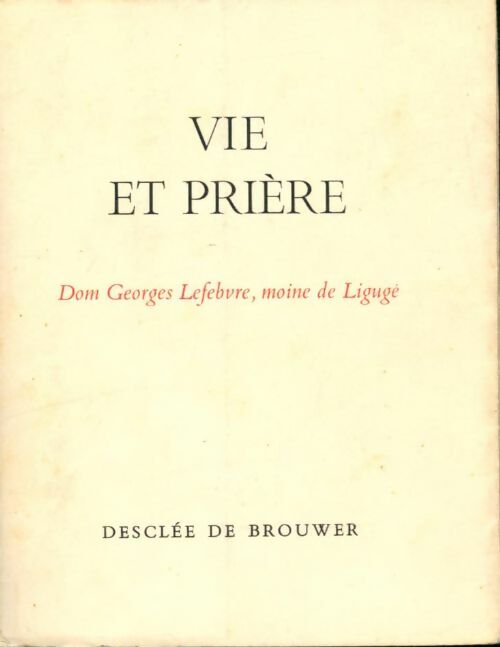 Livrenpoche : Vie et prière - Georges Lefebvre - Livre