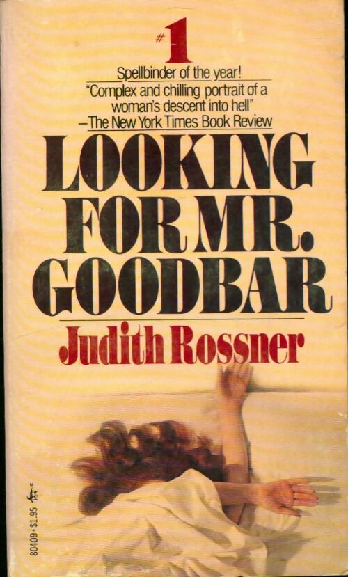 Livrenpoche : Looking for Mr. Goodbar - Judith Rossner - Livre