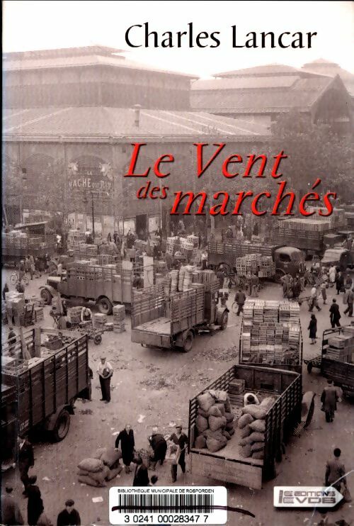 Livrenpoche : Le vent des marchés - Charles Lancar - Livre