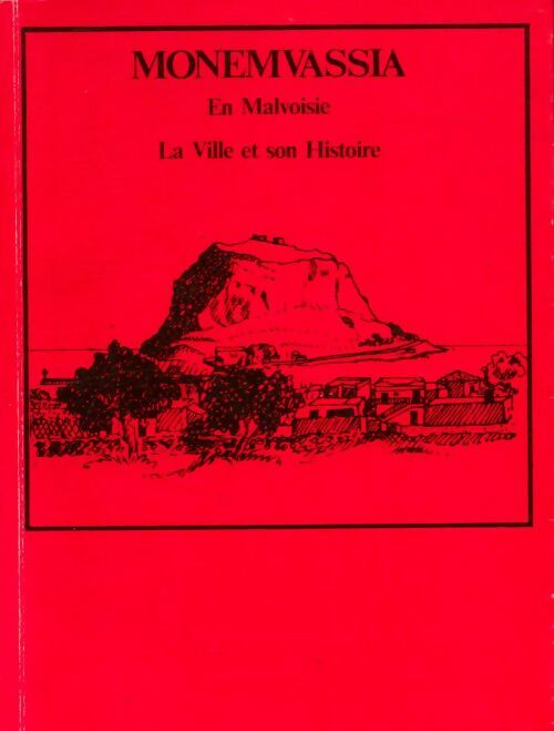Livrenpoche : Monemvassia en malvoisie - Klaus W Rainer - Livre