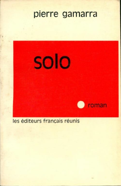 Livrenpoche : Solo - Pierre Gamarra - Livre