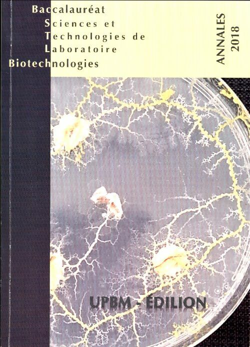 Livrenpoche : Baccalauréat STL biotechnologies 2018 - Collectif - Livre