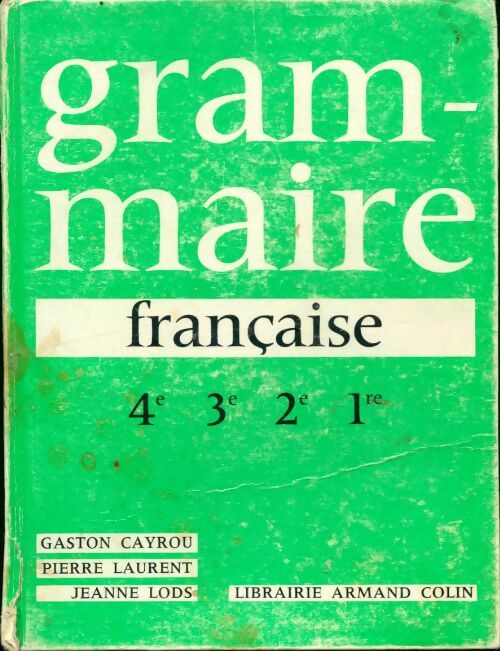 Livrenpoche : Grammaire française 4e, 3e, Seconde, 1ère - Collectif - Livre