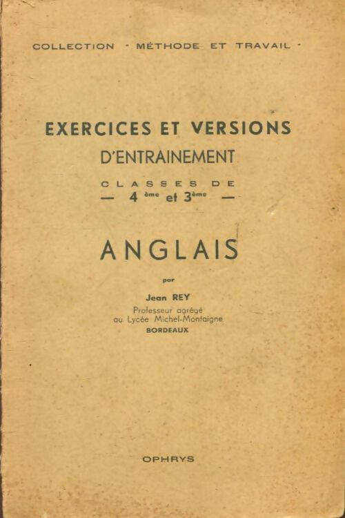 Livrenpoche : Anglais : Exercices et versions d'entrainement 4e et 3e - Jean Rey - Livre