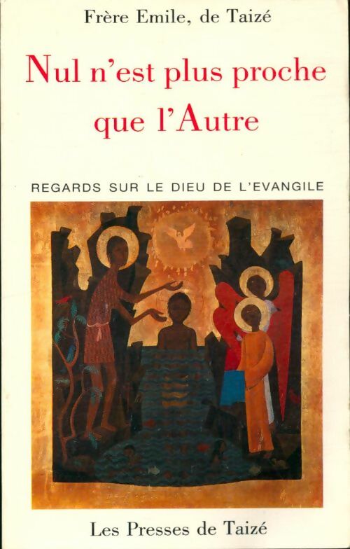 Livrenpoche : Nul n'est plus proche que l'autre - Frère Émile - Livre