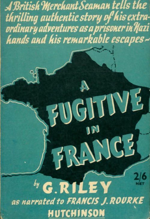 Livrenpoche : A fugitive in France - G Riley - Livre