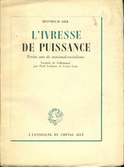 Livrenpoche : L'ivresse de puissance - Heinrich Orb - Livre