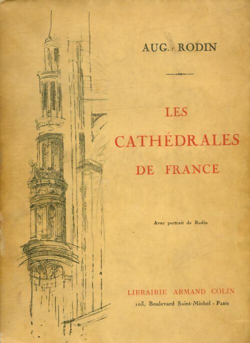 Livrenpoche : Les cathédrales de France - Auguste Rodin - Livre