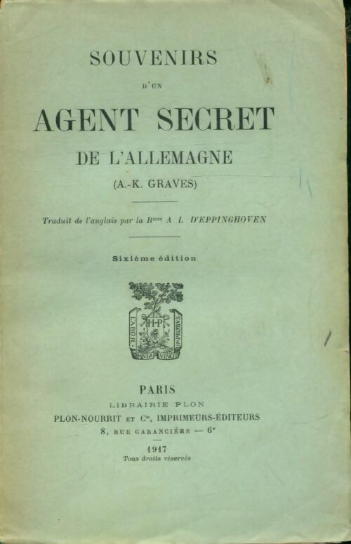 Livrenpoche : Souvenirs agent secret de L'Allemagne - A. -K Graves - Livre