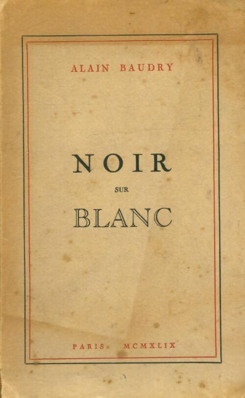 Livrenpoche : Noir sur blanc - Alain Baudry - Livre