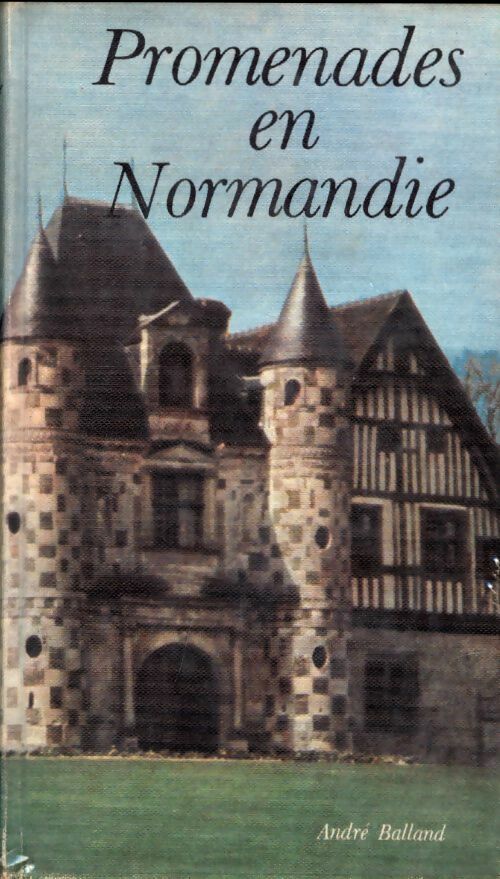 Livrenpoche : Promenades en Normandie - Bernard Champigneulle - Livre