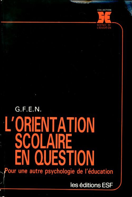 Livrenpoche : L'orientation scolaire en question - Groupe Français D'Éducation Nouvelle - Livre