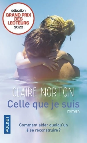 Livrenpoche : Celle que je suis - Claire Norton - Livre