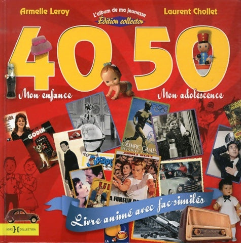 Livrenpoche : L'album de ma jeunesse 40-50 collector - Laurent Chollet - Livre