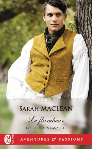 Livrenpoche : Le cercle des canailles Tome I : Le flambeur - Sarah MacLean - Livre