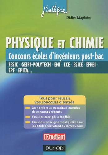 Livrenpoche : Physique et chimie concours écoles d'ingénieurs post-bac - fesic geipi-polytech eni ece esiee... : Fesic geipi-polytech eni ece esiee efrei epf epita - Didier Magloire - Livre