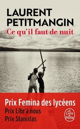 Livrenpoche : Ce qu'il faut de nuit - Petitmangin Laurent - Livre