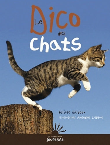 Livrenpoche : Le dico des chats - Valérie Guidoux - Livre