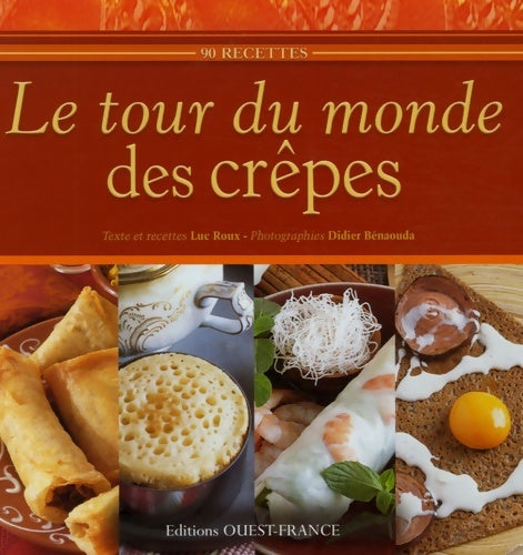 Livrenpoche : Le tour du monde des crêpes - Luc Roux - Livre