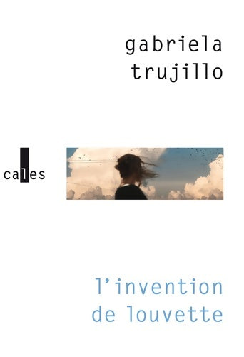 Livrenpoche : L'invention de louvette - Gabriela Trujillo - Livre